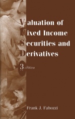 Valuation of Fixed Income Securities and Derivatives - ISBN 9781883249250
