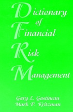 Dictionary of Financial Risk Management - ISBN 9781883249571