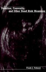 Duration, Convexity, and Other Bond Risk Measures - ISBN 9781883249632