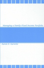 Managing a Family–Fixed Income Portfolio - ISBN 9781883249717