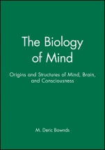 The Biology of Mind: Origins and Structures of Mind, Brain, and Consciousness - ISBN 9781891786075