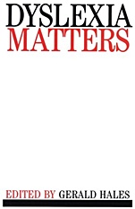 Dyslexia Matters: A Celebratory Contributed Volume to Honour Professor T.R. Miles - ISBN 9781897635117