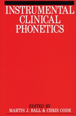 Instrumental Clinical Phonetics - ISBN 9781897635186