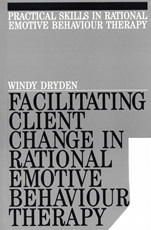 Facilitating Client Change in Rational Emotive Behavior Therapy - ISBN 9781897635322
