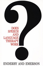 Does Speech and Language Therapy Work? - ISBN 9781897635384