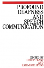 Profound Deafness and Speech Communication - ISBN 9781897635452