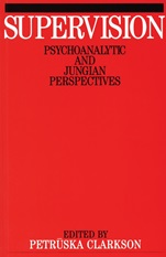 Supervision: Psychoanalytic and Jungain Perspective - ISBN 9781897635940