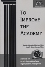 To Improve the Academy: Resources for Faculty, Instructional, and Organizational Development - ISBN 9781933371085