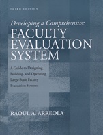 Developing a Comprehensive Faculty Evaluation System: A Guide to Designing, Building, and Operating Large–Scale Faculty Evaluation Systems - ISBN 9781933371115