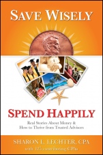 Save Wisely, Spend Happily: Real Stories About Money and How to Thrive From Trusted Advisors - ISBN 9781937351311