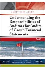 Audit Risk Alert: Understanding the Responsibilities of Auditors for Audits of Group Financial Statements - ISBN 9781937352448