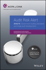 Audit Risk Alert: Government Auditing Standards and Single Audit Developments: Strengthening Audit Integrity 2018/19 - ISBN 9781948306270