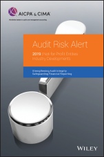 Audit Risk Alert: Not–for–Profit Entities Industry Developments, 2019 - ISBN 9781948306928