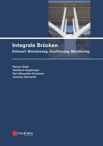 Integrale Brücken: Entwurf, Berechnung, Ausführung, Monitoring - ISBN 9783433030301