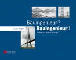 Bauingenieur? – Bauingenieur!: Aufsatze, Reden, Essays - ISBN 9783433030387