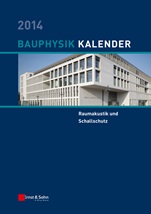 Bauphysik Kalender 2014: Schwerpunkt: Raumakustik und Schallschutz - ISBN 9783433030509