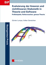 Evaluierung der linearen und nichtlinearen Stabstatik in Theorie und Software: Prüfbeispiele, Fehlerursachen, genaue Theorie - ISBN 9783433030530
