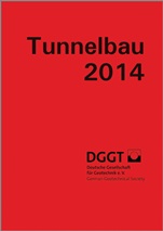 Tunnelbau 2014: Kompendium der Tunnelbautechnologie Planungshilfe für den Tunnelbau - ISBN 9783433030554