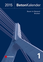 Beton–Kalender 2015 Schwerpunkte: Bauen im Bestand Brücken - ISBN 9783433030738