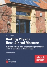 Building Physics: Heat, Air and Moisture: Fundamentals and Engineering Methods with Examples and Exercises includes eBook - ISBN 9783433031995