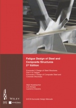 Fatigue Design of Steel and Composite Structures: Eurocode 3: Design of Steel Structures, Part 1 – 9 Fatigue; Eurocode 4: Design of Composite Steel and Concrete Structures - ISBN 9783433032206