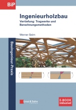 Ingenieurholzbau: Vertiefung: Tragwerke und Berechnungsmethoden - ISBN 9783433032350