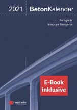 Beton–Kalender 2021: Schwerpunkte: Fertigteile; Integrale Bauwerke (2 Teile) (inkl. E–Book als PDF) - ISBN 9783433033463