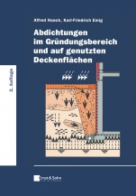Abdichtungen im Gründungsbereich und auf genutzten Deckenflächen - ISBN 9783433033715