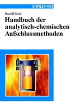 Handbuch der analytisch–chemischen Aufschlussmethoden - ISBN 9783527297917