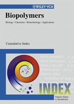 Biopolymers: Biology, Chemistry, Biotechnology, Applications Cumulative Index - ISBN 9783527302307