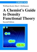 A Chemists Guide to Density Functional Theory - ISBN 9783527303724