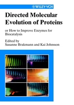 Directed Molecular Evolution of Proteins: Or How to Improve Enzymes for Biocatalysis - ISBN 9783527304233