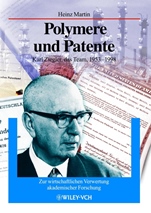 Polymere und Patente: Karl Zeigler, das Team, 1953 – 1998 - ISBN 9783527304981