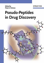 Pseudo–peptides in Drug Discovery - ISBN 9783527306336