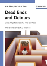 Dead Ends and Detours: Direct Ways to Successful Total Synthesis - ISBN 9783527306442