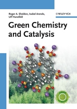 Green Chemistry and Catalysis - ISBN 9783527307159