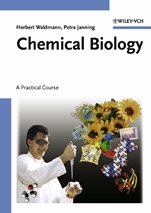 Chemical Biology: A Practical Course - ISBN 9783527307784