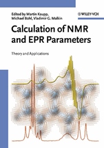 Calculation of NMR and EPR Parameters: Theory and Applications - ISBN 9783527307791