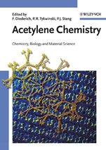 Acetylene Chemistry: Chemistry, Biology and Material Science - ISBN 9783527307814
