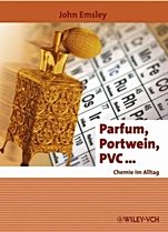Parfum, Portwein, PVC ...: Chemie im Alltag - ISBN 9783527307890