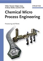 Chemical Micro Process Engineering: Processing and Plants - ISBN 9783527309986