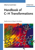 Handbook of C–H Transformations: Applications in Organic Synthesis 2 Volume Set - ISBN 9783527310746