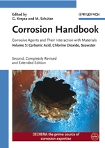 Corrosion Handbook: Corrosive Agents and Their Interaction with Materials Carbonic Acid, Chlorine Dioxide, Seawater - ISBN 9783527311217