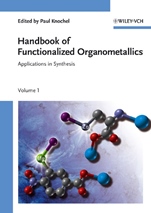 Handbook of Functionalized Organometallics: Applications in Synthesis 2 Volume Set - ISBN 9783527311316