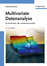 Multivariate Datenanalyse: für die Pharma, Bio– und Prozessanalytik - ISBN 9783527312627