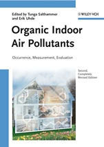Organic Indoor Air Pollutants: Occurrence, Measurement, Evaluation - ISBN 9783527312672