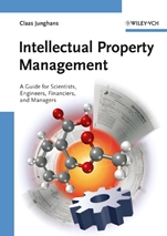 Intellectual Property Management: A Guide for Scientists, Engineers, Financiers, and Managers - ISBN 9783527312863
