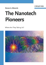 The Nanotech Pioneers: Where Are They Taking Us? - ISBN 9783527312900
