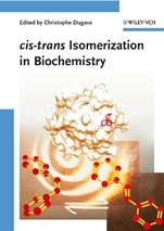 cis–trans Isomerization in Biochemistry - ISBN 9783527313044