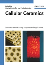 Cellular Ceramics: Structure, Manufacturing, Properties and Applications - ISBN 9783527313204